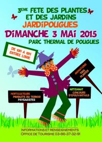 3ème édition de Jardipougues. Le dimanche 3 mai 2015 à Pougues-les-Eaux. Nievre. 